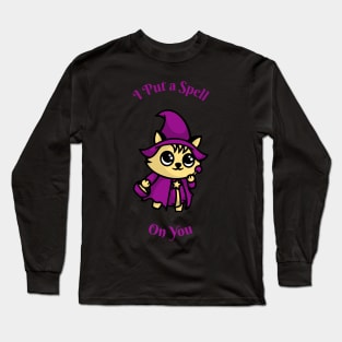 I Put A Spell On You Witch Cat Long Sleeve T-Shirt